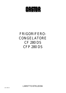 Manuale Castor CFP 280 DS Frigorifero-congelatore