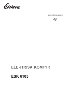 Bruksanvisning Elektra ESK 6105 Komfyr