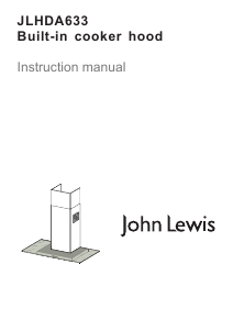 Manual John Lewis JLHDA633 Cooker Hood