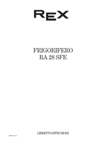Manuale Rex RA28SFE Frigorifero