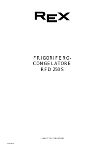 Manuale Rex RFD250S Frigorifero-congelatore