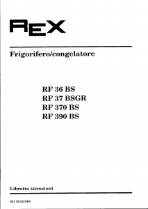 Manuale Rex RF370BS Frigorifero-congelatore