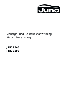 Bedienungsanleitung Juno JDK7260E Dunstabzugshaube