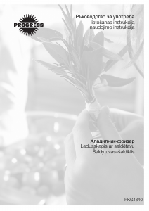Rokasgrāmata Progress PKG1840 Ledusskapis ar saldētavu