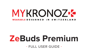 Mode d’emploi MyKronoz ZeBuds Premium Casque