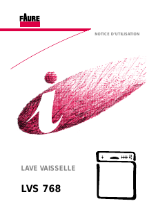 Mode d’emploi Faure LVS768 Lave-vaisselle