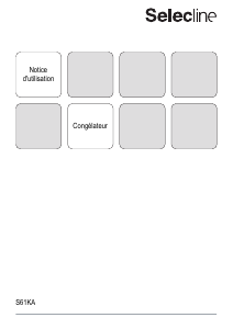 Mode d’emploi Selecline S61KA Congélateur