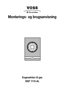 Brugsanvisning Voss-Electrolux DGF1110-AL Kogesektion