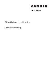 Bedienungsanleitung Zanker ZKD2336 Kühl-gefrierkombination