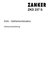 Bedienungsanleitung Zanker ZKD237S Kühl-gefrierkombination
