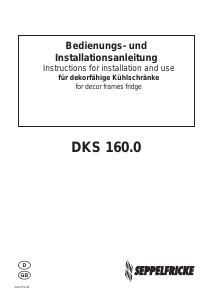 Manual Seppelfricke DKS 160.0 Refrigerator