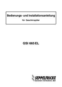 Bedienungsanleitung Seppelfricke GSI 665 EL Geschirrspüler