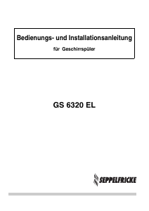 Bedienungsanleitung Seppelfricke GS 6320 EL-3 Geschirrspüler