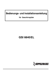 Bedienungsanleitung Seppelfricke GSI 6640 EL Geschirrspüler