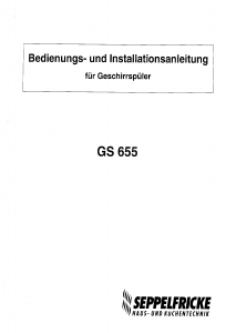 Bedienungsanleitung Seppelfricke GS 655-1 Geschirrspüler