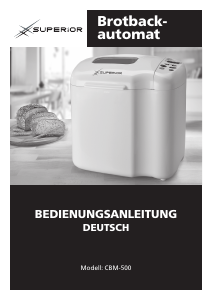 Bedienungsanleitung Superior CBM-500 Brotbackautomat