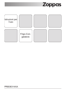 Manuale Zoppas PRB38314XA Frigorifero-congelatore