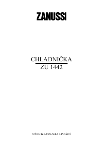 Manuál Zanussi ZU1442 Lednice