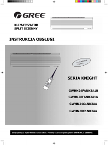 Instrukcja Gree Knight GWHN24C1NK3AA Klimatyzator