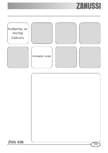 Kullanım kılavuzu Zanussi ZGG636TN Fırın