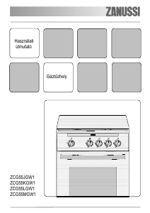 Használati útmutató Zanussi ZCG55JGW1 Tűzhely