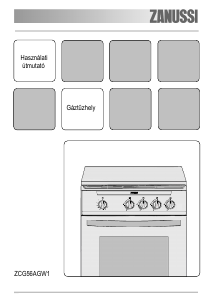 Használati útmutató Zanussi ZCG56AGW Tűzhely
