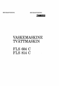 Brugsanvisning Zanussi FLS 604 C Vaskemaskine