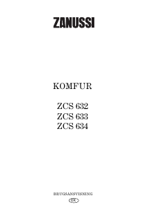 Brugsanvisning Zanussi ZCS634W Komfur