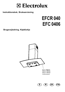 Brugsanvisning Electrolux EFCR0406X Emhætte