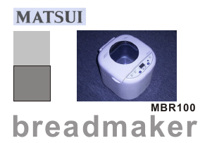 Manual Matsui MBR100 Bread Maker