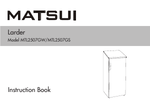 Manual Matsui MTL2507GW Refrigerator