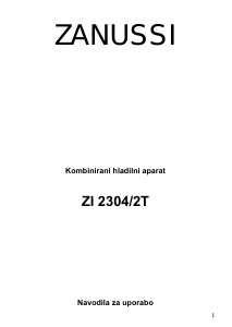 Priročnik Zanussi ZI2304/2T Hladilnik in zamrzovalnik