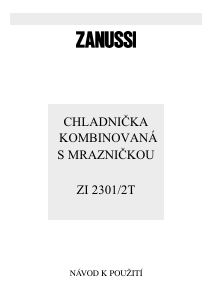 Manuál Zanussi ZI2301/2T Lednice s mrazákem