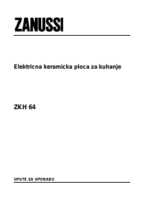 Priručnik Zanussi ZKH64N Ploča za kuhanje