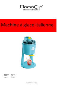 Mode d’emploi DomoClip DOP172 Machine à glace
