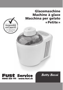 Mode d’emploi Betty Bossi Petite Machine à glace