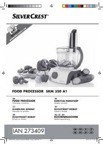 Návod SilverCrest IAN 273409 Kuchynský robot