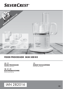 Manual SilverCrest IAN 282016 Robot de bucătărie