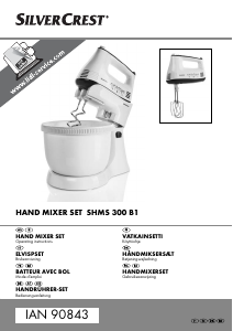 Brugsanvisning SilverCrest IAN 90843 Håndmixer