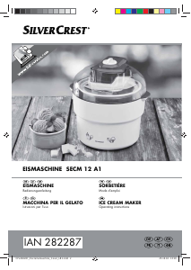 Mode d’emploi SilverCrest IAN 282287 Machine à glace
