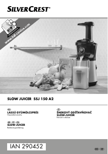 Használati útmutató SilverCrest IAN 290452 Gyümölcscentrifuga