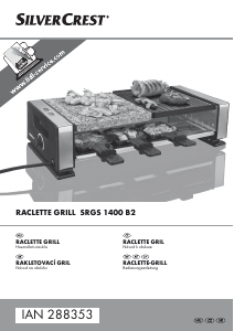 Használati útmutató SilverCrest IAN 288353 Raclette grillsütő