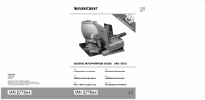 Használati útmutató SilverCrest IAN 277064 Szeletelőgép