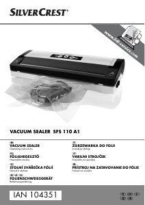 Návod SilverCrest IAN 104351 Vákuovačka