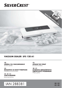 Наръчник SilverCrest IAN 288381 Вакуум уплътнител