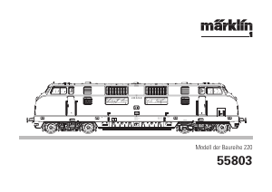 Handleiding Märklin 55803 BR 220 DB Diesel Modeltrein