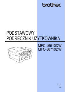 Instrukcja Brother MFC-J6510DW Drukarka wielofunkcyjna