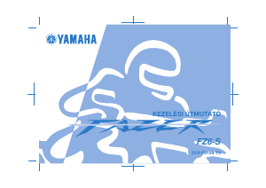 Használati útmutató Yamaha FZ6-S (2007) Motorkerékpár
