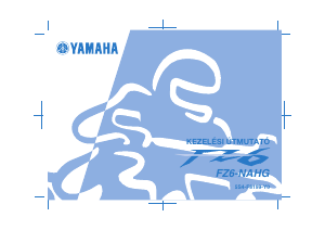 Használati útmutató Yamaha FZ6-NHG (2009) Motorkerékpár