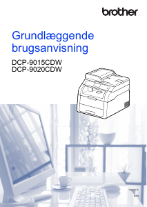 Brugsanvisning Brother DCP-9020CDW Multifunktionsprinter